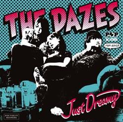 écouter en ligne The Dazes - Just Dreamy