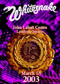 Album herunterladen Whitesnake - John Labatt Centre London Ontario March 18 2003