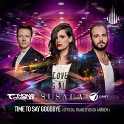 Album herunterladen Thomas Coastline, Susana , Driftmoon - Time To Say Goodbye Official Trancefusion Anthem