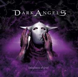 descargar álbum Dark Angels - Embodiment Of Grief