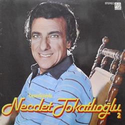 Download Necdet Tokatlıoğlu - Besteleriyle Necdet Tokatlıoğlu 2