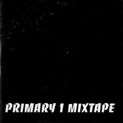 Download Primary 1 - Mixtape