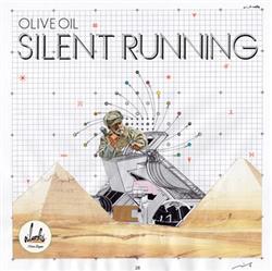 ouvir online Olive Oil - Silent Running