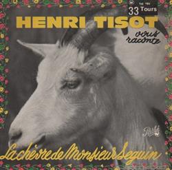 télécharger l'album Henri Tisot - La Chèvre De Monsieur Seguin