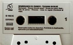kuunnella verkossa Tijuana In Blue - Sembrando El Pánico