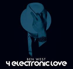 online anhören Ben West - 4 Electronic Love