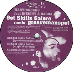 descargar álbum Martiangang Feat Insight & Dagha - Got Skills Galore groovemanspot Remix