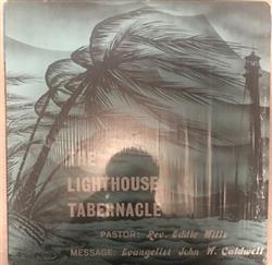 last ned album Eddie Wills, John W Caldwell - The Lighthouse Tabernacle