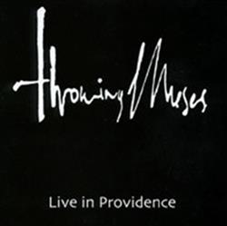 télécharger l'album Throwing Muses - Live In Providence