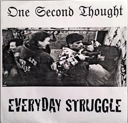 kuunnella verkossa One Second Thought - Everyday Struggle