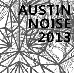 Album herunterladen Various - Austin Noise 2013
