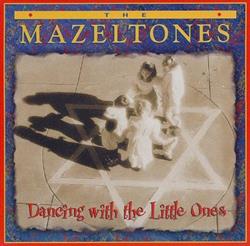 télécharger l'album The Mazeltones - Dancing With The Little Ones