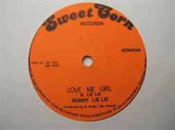 lataa albumi Bunny Lie Lie - Love Me Girl Version
