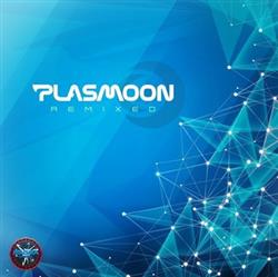 last ned album Plasmoon - Remixed