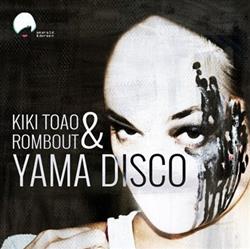 lataa albumi Kiki Toao & Rombout - Yama Disco