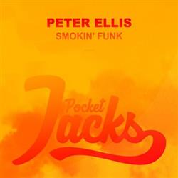 lataa albumi Peter Ellis - Smokin Funk