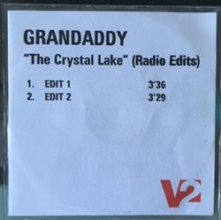 kuunnella verkossa Grandaddy - The Crystal Lake Radio Edits Promo