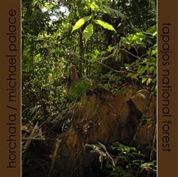 Download Horchata Michael Palace - Tapajos National Forest