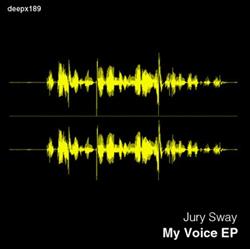 lytte på nettet Jury Sway - My Voice EP