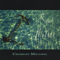 lataa albumi Charles Milling - Soul Mother