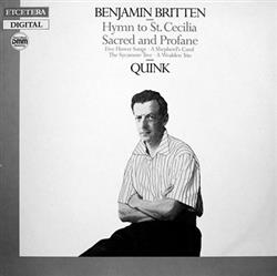 last ned album Benjamin Britten Quink - Hymn To St Cecelia Sacred And Profane