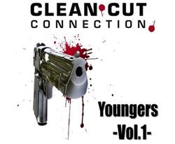 Album herunterladen Clean Cut Connection Presents Clean Cut Youngers - Youngers Vol1