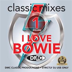 ascolta in linea Bowie - I Love Bowie Classic Mixes Volume 1