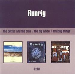 Runrig - The Cutter And The Clan The Big Wheel Amazing Things