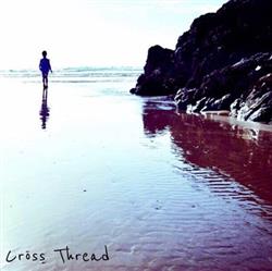 Album herunterladen Roman Lakes - Cross Thread