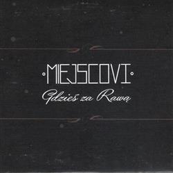 Album herunterladen Miejscovi - Gdzieś Za Rawą