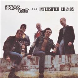 télécharger l'album Breakout - Breakout Aka Intensified Chaos