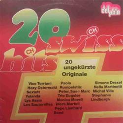 écouter en ligne Various - 20 Swiss Hits 20 Ungekürzte Originale