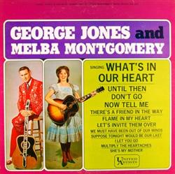 Album herunterladen George Jones And Melba Montgomery - Singing Whats In Our Hearts
