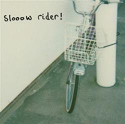 lyssna på nätet Various - Slooow Rider