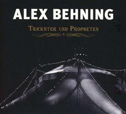 online luisteren Alex Behning - Trickster Und Propheten