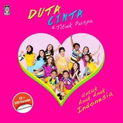lytte på nettet Duta Cinta & Titiek Puspa - Untuk Anak Anak Indonesia