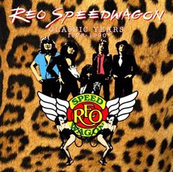 descargar álbum REO Speedwagon - The Classic Years 1978 1990