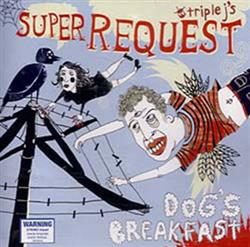 Download Various - Triple J Super Request Dogs Breakfast