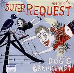Album herunterladen Various - Triple J Super Request Dogs Breakfast