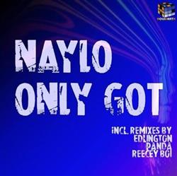 lataa albumi Naylo - Only Got