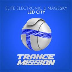 lytte på nettet Elite Electronic, MageSky - LED City
