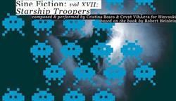 télécharger l'album Hinyouki - Sine Fiction Vol XVII Starship Troopers