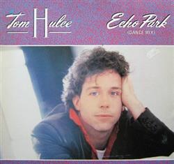 Download Tom Hulce - Echo Park