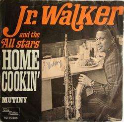 ladda ner album Jr Walker & The All Stars - Home Cookin Mutiny
