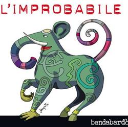 Download Bandabardò - Limprobabile