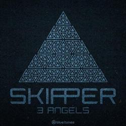 Download Skipper - 3 Angels