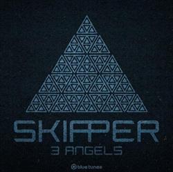 descargar álbum Skipper - 3 Angels