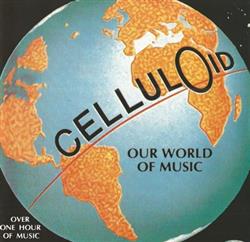 lataa albumi Various - Celluloid Our World Of Music