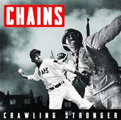 ouvir online Chains - Crawling Stronger