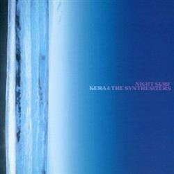 last ned album Kera & The Synthesizers - Night Surf